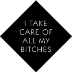 itakecareofallmybitches