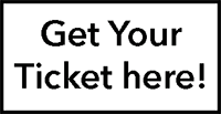 Get Your Ticket Here